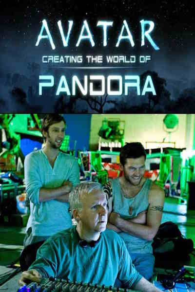 Avatar: Creating the World of Pandora