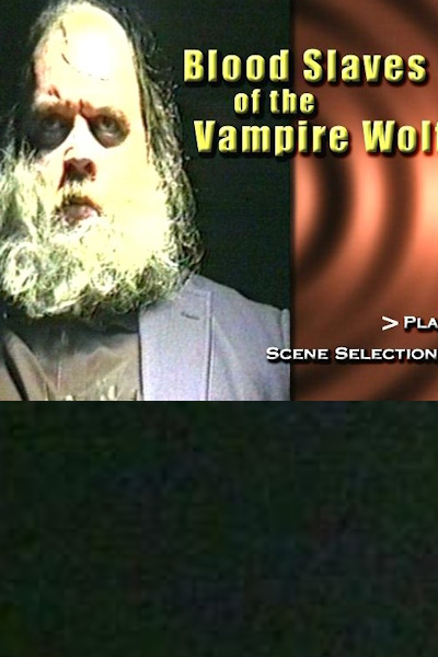 Blood Slaves of the Vampire Wolf