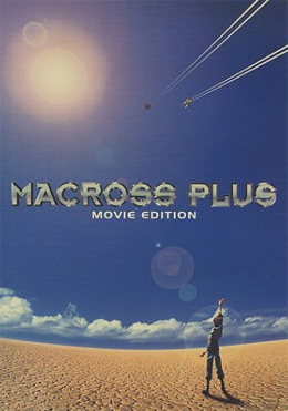 Macross Plus Movie Edition [Sub: Eng]