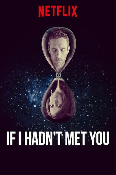 If I Hadnt Met You - Season 1