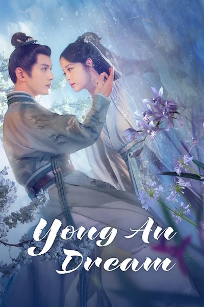 Yong an Dream (Yong an Meng) - Season 1