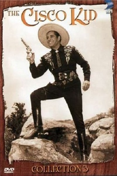The Cisco Kid - Season 3