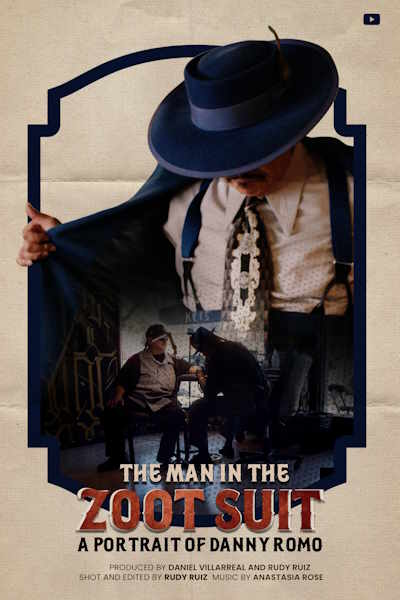 The Man in the Zoot Suit A Portrait of Danny Romo