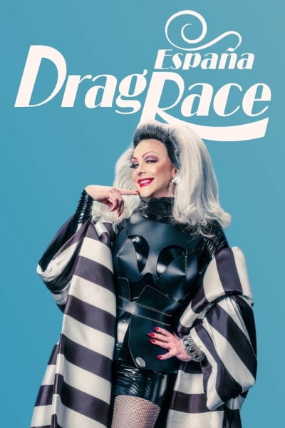Drag Race Espana - Season 1 [Sub: Eng]