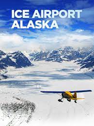 Ice Airport Alaska - Season 3